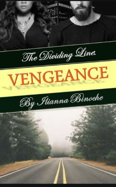 The Dividing Line : Vengeance
