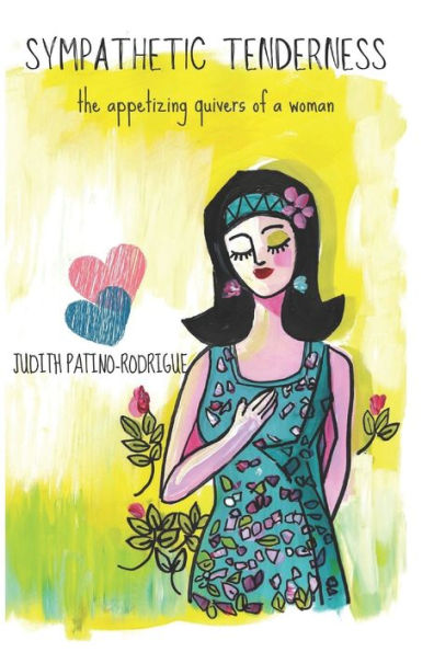 Sympathetic Tenderness : The Appetizing Quivers Of A Woman