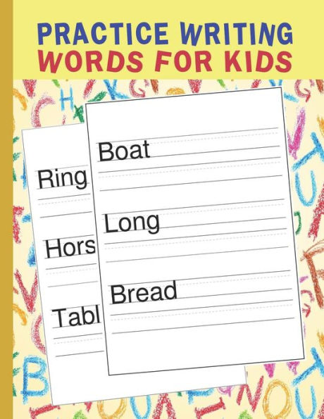 Practice Writing Words For Kids : Words Writing Exercise Workbook - Yellow