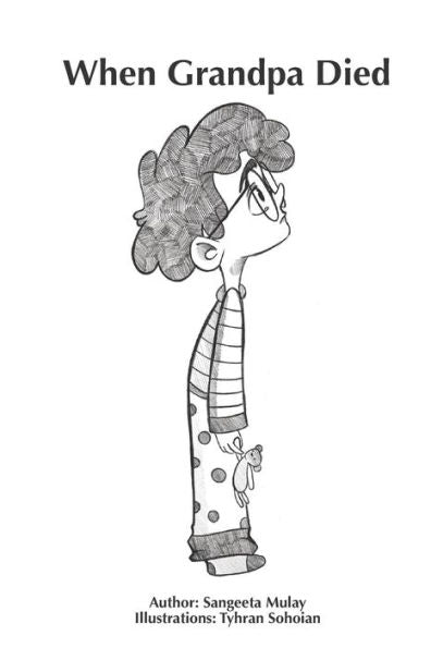 When Grandpa Died : Explaining Death To Children The Humanist Way