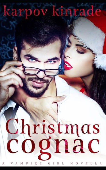 Vampire Girl : Christmas Cognac