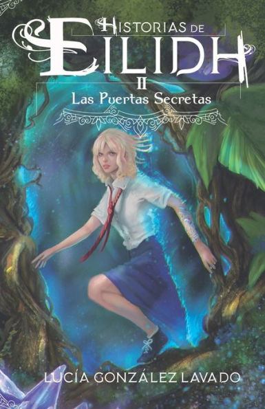 Historias de Eilidh: Las puertas secretas (Spanish Edition)