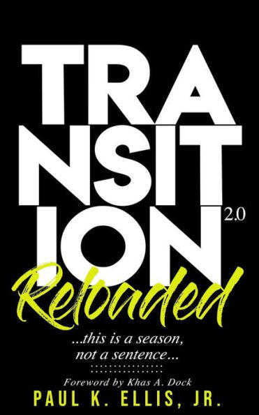 Transition 2. 0 Reloaded