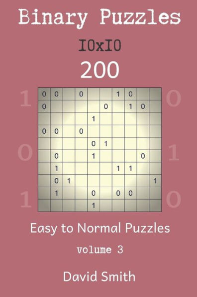 Binary Puzzles - 200 Easy to Normal Puzzles 10x10 vol.3