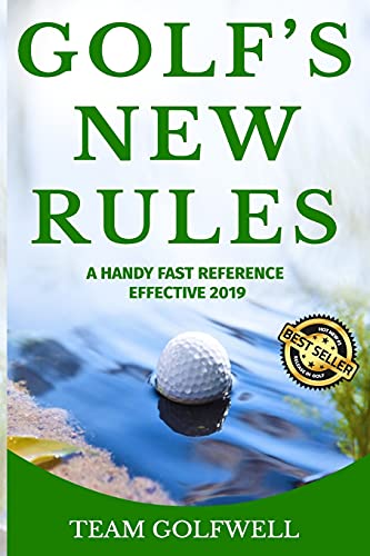 Golf?c??s New Rules: A Handy Fast Reference Effective 2019