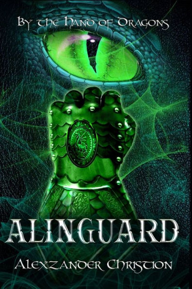 By the Hand of Dragons: AlinGuard
