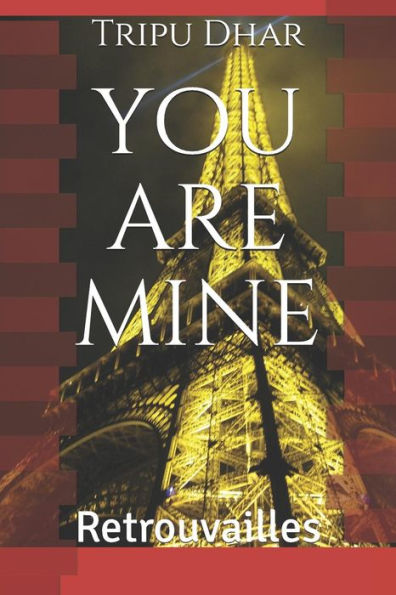 You Are Mine : Retrouvailles