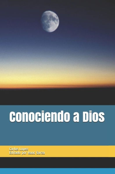 Conociendo a Dios (Spanish Edition)