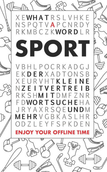 What A Word - Sport: Der Kleine Zeitvertreib Mit Wortsuche Und Mehr