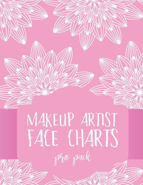 Makeup Artist Face Charts : Pro Pack - 9781731337955