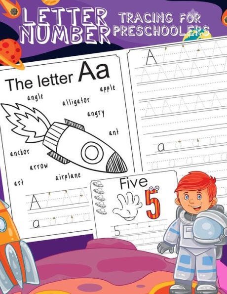 Letter Number Tracing For Preschoolers : Alphabets Handwriting Practice With Number 0-9 Tracing Practice And 28 Space Coloring Illustrations Step By Step To Learning For Boy Or Girls Ages 3-5