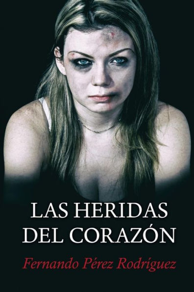 Las heridas del coraz?n (Spanish Edition)
