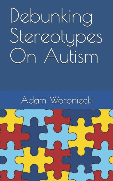Debunking Stereotypes On Autism