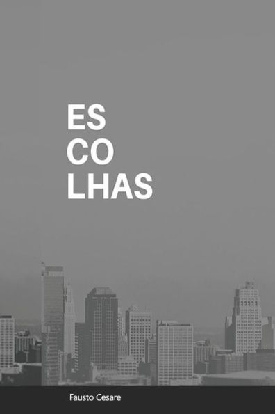 Escolhas (Portuguese Edition) - 9781731402691
