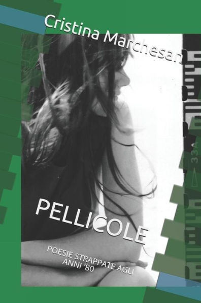Pellicole : Poesie Strappate Agli Anni '80