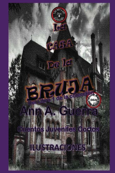 La casa de la bruja: Cuento No: 3 (Spanish Edition)