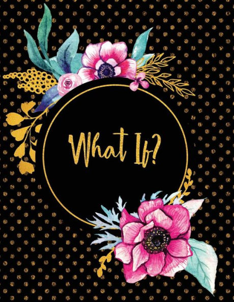 What If? - 9781731480743