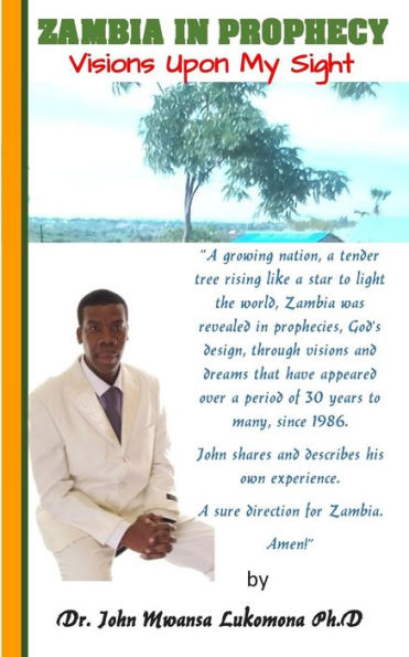 Zambia In Prophecy : Visions Upon My Sight