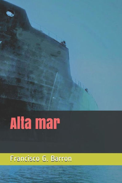 Alta mar (Spanish Edition)