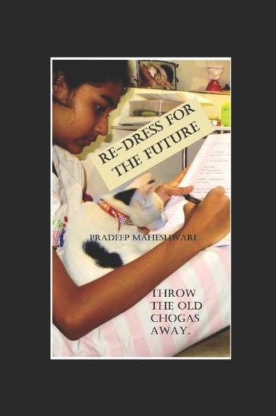 Re-Dress For The Future : Throw The Old Chogas Away. Time To Leap Into New Ones To Survive In These New Technological Times.