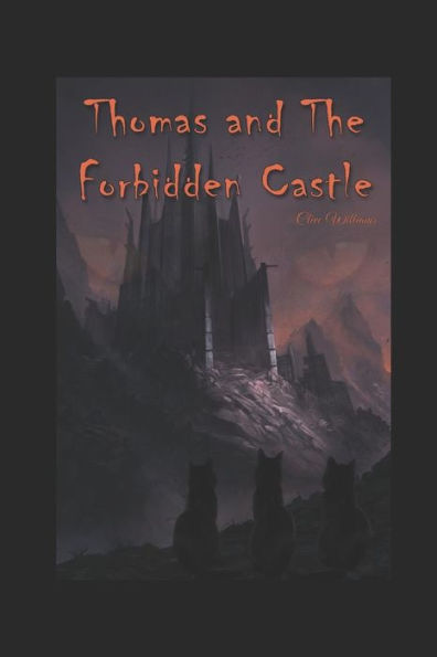 Thomas And The Forbidden Castle : An Epic Cat Adventure