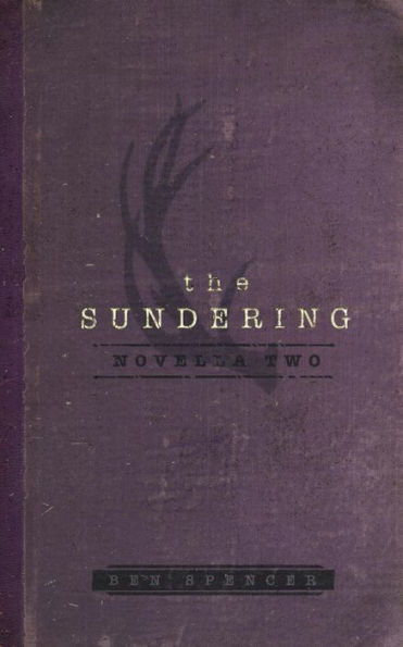 The Sundering : Novella Two