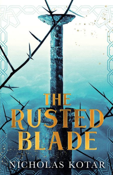 The Rusted Blade - 9781732087378