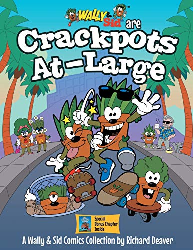 Wally & Sid Are Crackpots At-Large : A Wally & SId Comics Collcetion