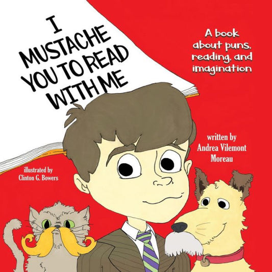 I Mustache You to Read with Me - 9781732215535