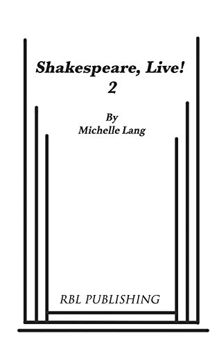 Shakespeare, Live! 2 (Relaxation Based Lifestyle)