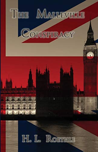 The Malleville Conspiracy