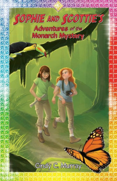 Sophie And Scottie's Adventures Of The Monarch Mystery