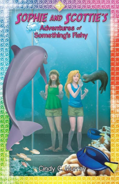 Sophie And Scottie's Adventures Of Something's Fishy