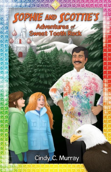 Sophie And Scottie's Adventures Of Sweet Tooth Rock