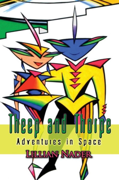 Theep And Thorpe : Adventures In Space