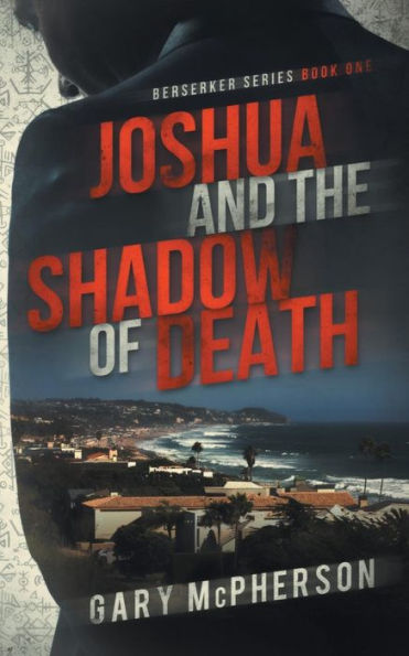Joshua and the Shadow of Death (Berserker)