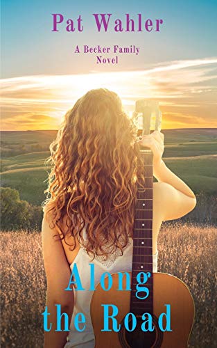 Along the Road : A Becker Family Novel