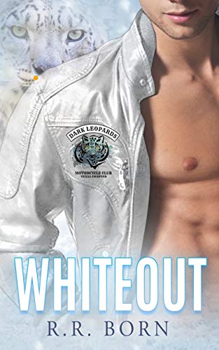 Whiteout : A Dark Leopards MC - South Texas Novella