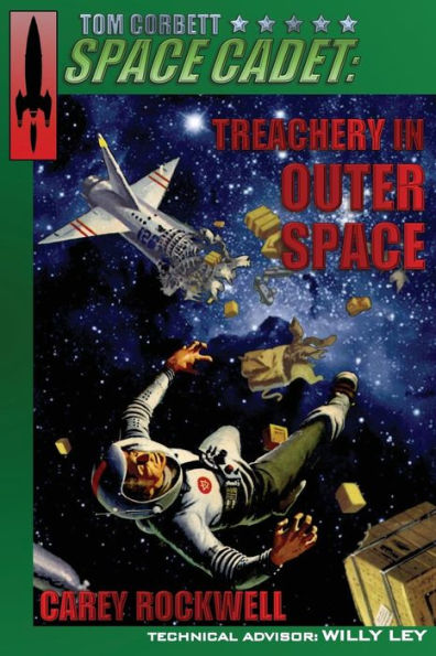 Tom Corbett, Space Cadet : Treachery In Outer Space
