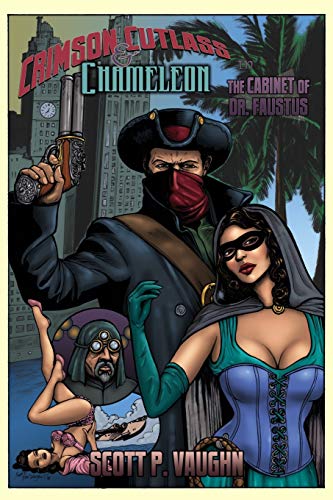 Crimson Cutlass and Chameleon : The Cabinet of Dr. Faustus