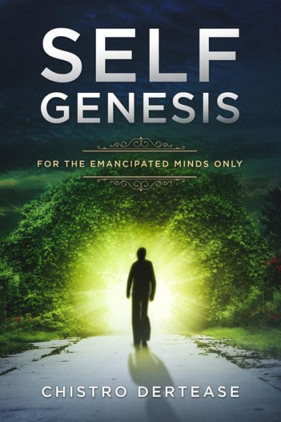 Self Genesis : For The Emancipated Minds Only - 9781732581708