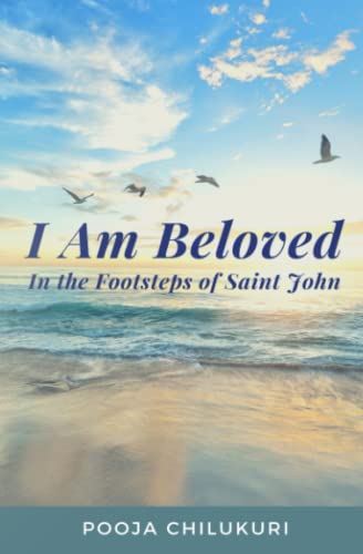 I Am Beloved: In The Footsteps Of Saint John