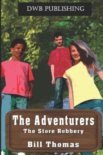 The Adventurers: The Store Robbery