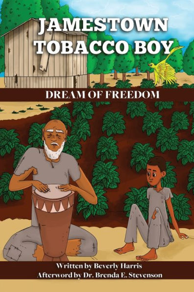 Jamestown Tobacco Boy Dream of Freedom