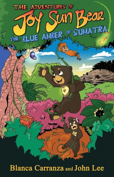 The Adventures Of Joy Sun Bear : The Blue Amber Of Sumatra