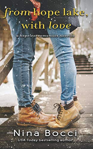 From Hope Lake, With Love : A Novella