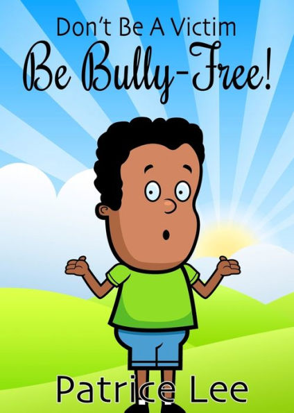 Be Bully-Free