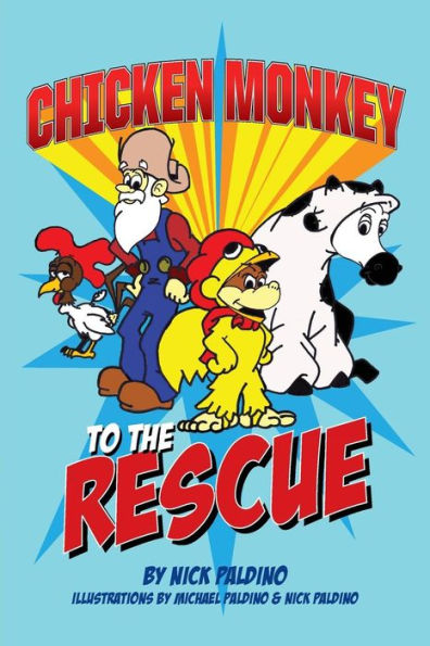 Chicken Monkey to the Rescue - 9781732655119