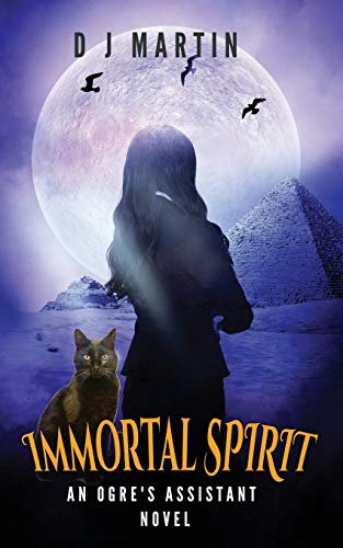 Immortal Spiriti : An Ogre's Assistant Novel