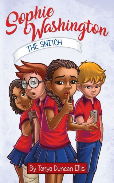 Sophie Washington : The Snitch